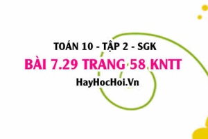 Bài 7.29 trang 58 Toán 10 tập 2 Kết nối tri thức